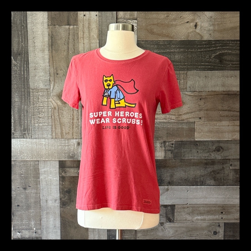 Life Is Good medical t-shirt small doctor nurse veterinarian dogs superhero